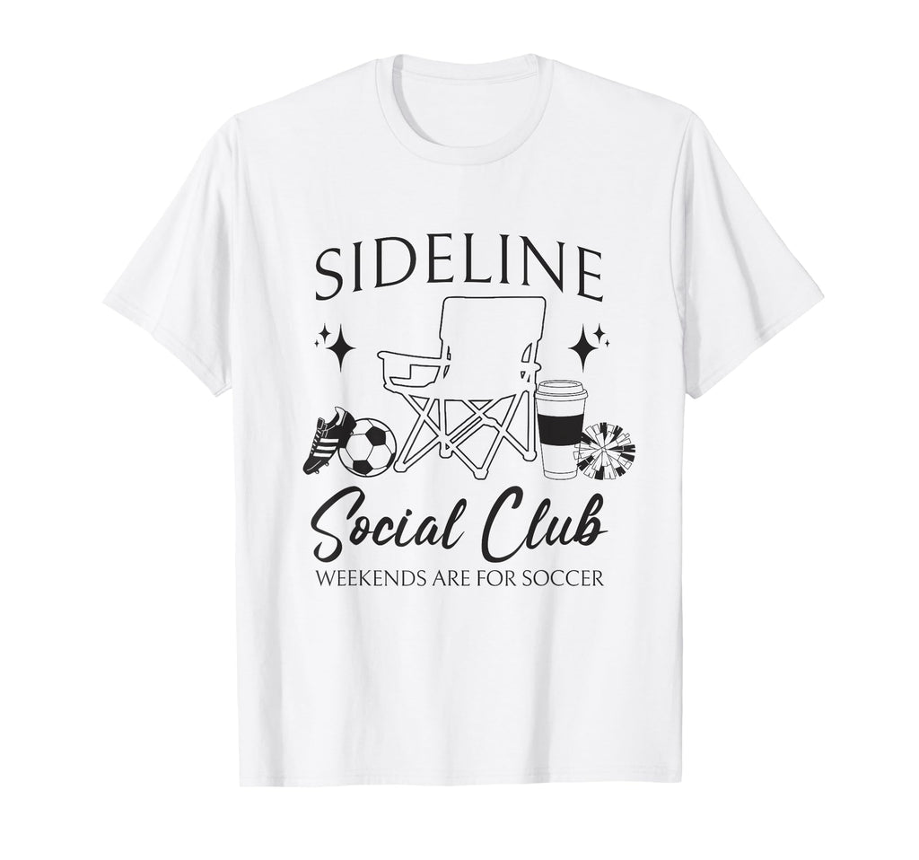 Sideline Social Club Soccer Mom Game T-Shirt - Aesthetic Graphic Unisex - T-Shirt, Sweatshirt, Hoodie