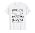 Sideline Social Club Soccer Mom Game T-Shirt - Aesthetic Graphic Unisex - T-Shirt, Sweatshirt, Hoodie
