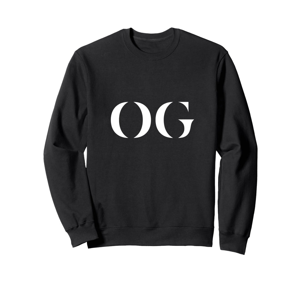 Og Original Gangster Old School Street Sweatshirt - Graphic Print Unisex - T-Shirt, Sweatshirt, Hoodie