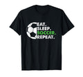 Eat Sleep Soccer Repeat Soccer Player T-Shirt - Unique Graphic Men Women - T-Shirt, Sweatshirt, Hoodie