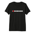 I Love Heart Soccer Moms Tri Blend T-Shirt - Minimalist Print Unisex - T-Shirt, Sweatshirt, Hoodie