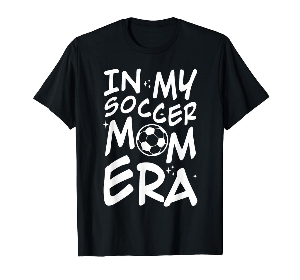 My Soccer Mom Era Groovy Soccer Team T-Shirt - Trendy Graphic Men Women - T-Shirt, Sweatshirt, Hoodie