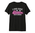 I Only Raise Ballers Soccer Mom T-Shirt - Casual Everyday Wear Unisex - T-Shirt, Sweatshirt, Hoodie