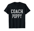 Coach Poppy Custom Football Soccer T-Shirt - Fun Novelty Design Unisex - T-Shirt, Sweatshirt, Hoodie