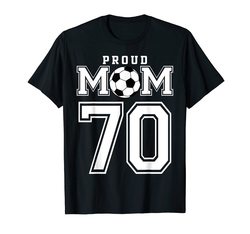Number 70 Custom Proud Soccer Futbol T-Shirt - Unique Graphic for Adults - T-Shirt, Sweatshirt, Hoodie