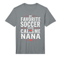 Proud Soccer Nana Funny Grandma Lover T-Shirt - Graphic Print for Adults - T-Shirt, Sweatshirt, Hoodie