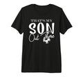 Thats My Son Out There Funny Soccer Mom T-Shirt - Graphic Print Men Women - T-Shirt, Sweatshirt, Hoodie