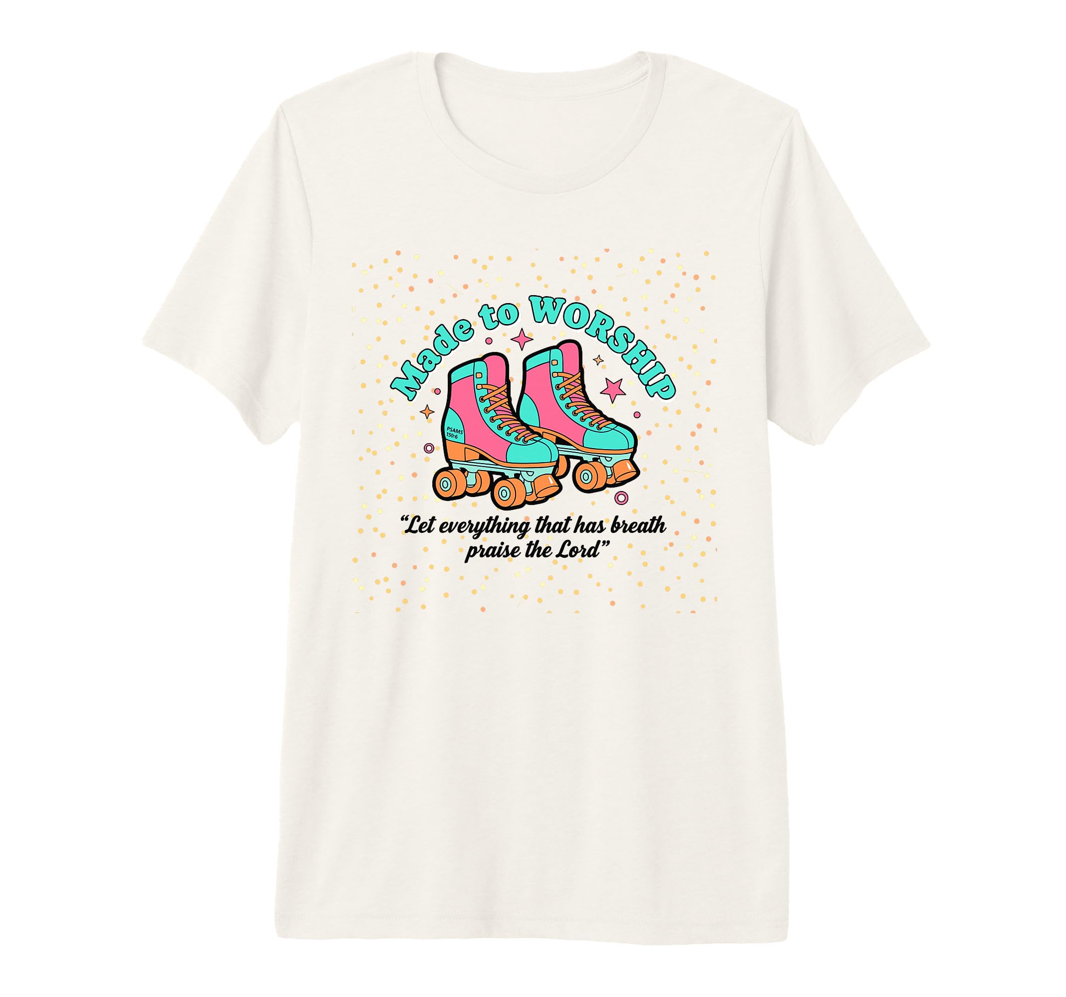 Created To Worship Colorful Faith Tri T-Shirt - Trendy Graphic Men Women - T-Shirt, Sweatshirt, Hoodie