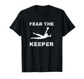 Soccer Goalie Fear Keeper Gift T-Shirt - Streetwear Style for Adults - T-Shirt, Sweatshirt, Hoodie