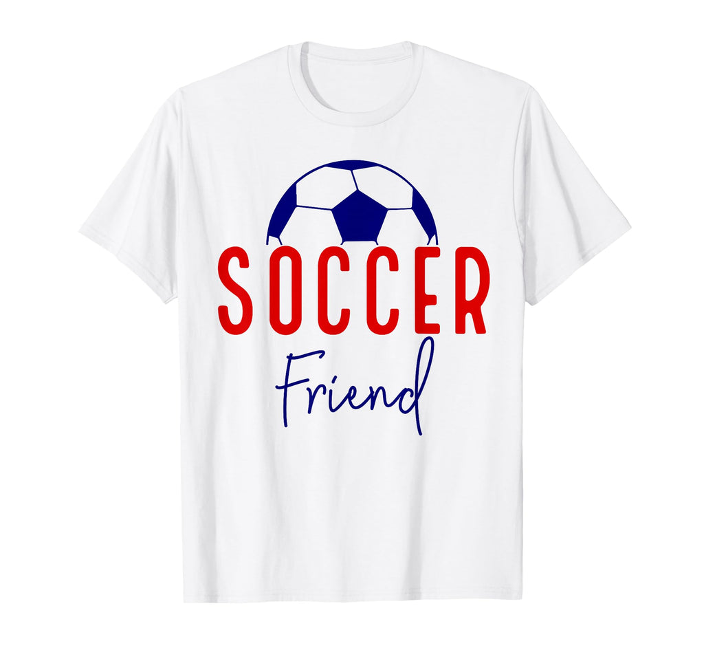 Soccer Friend Soccer Ball Support Soccer T-Shirt - Custom Art Print Unisex - T-Shirt, Sweatshirt, Hoodie