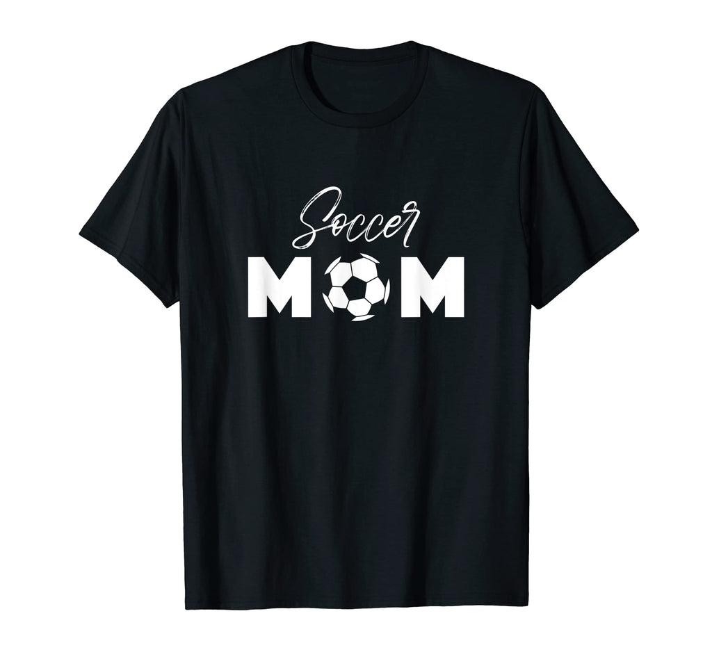 Soccer Mom T-Shirt - Fun Novelty Design Unisex - T-Shirt, Sweatshirt, Hoodie