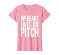 My Heart Lives Pitch Soccer Lover T-Shirt - Casual Everyday Wear Men Women - T-Shirt, Sweatshirt, Hoodie