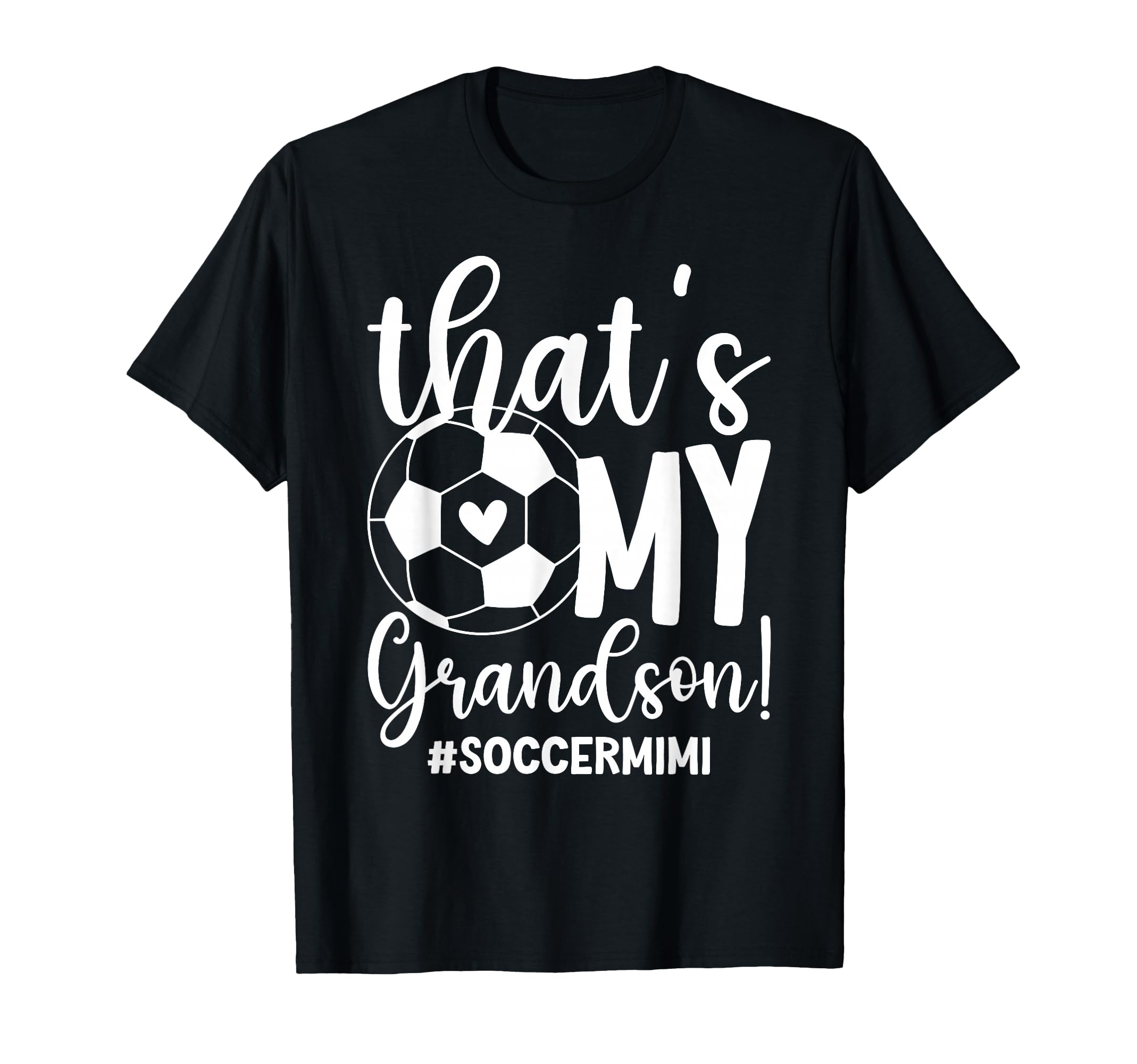 Thats My Grandson Soccer Mimi Soccer T-Shirt - Unique Graphic for Adults - T-Shirt, Sweatshirt, Hoodie