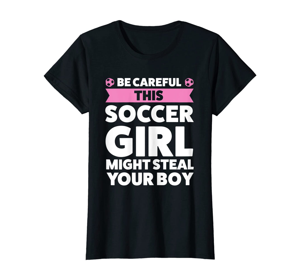 Womens Be Careful This Soccer Might T-Shirt - Novelty Apparel Men Women - T-Shirt, Sweatshirt, Hoodie