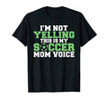 Im Not Yelling This Is My Soccer Mom T-Shirt - Minimalist Print Men Women - T-Shirt, Sweatshirt, Hoodie