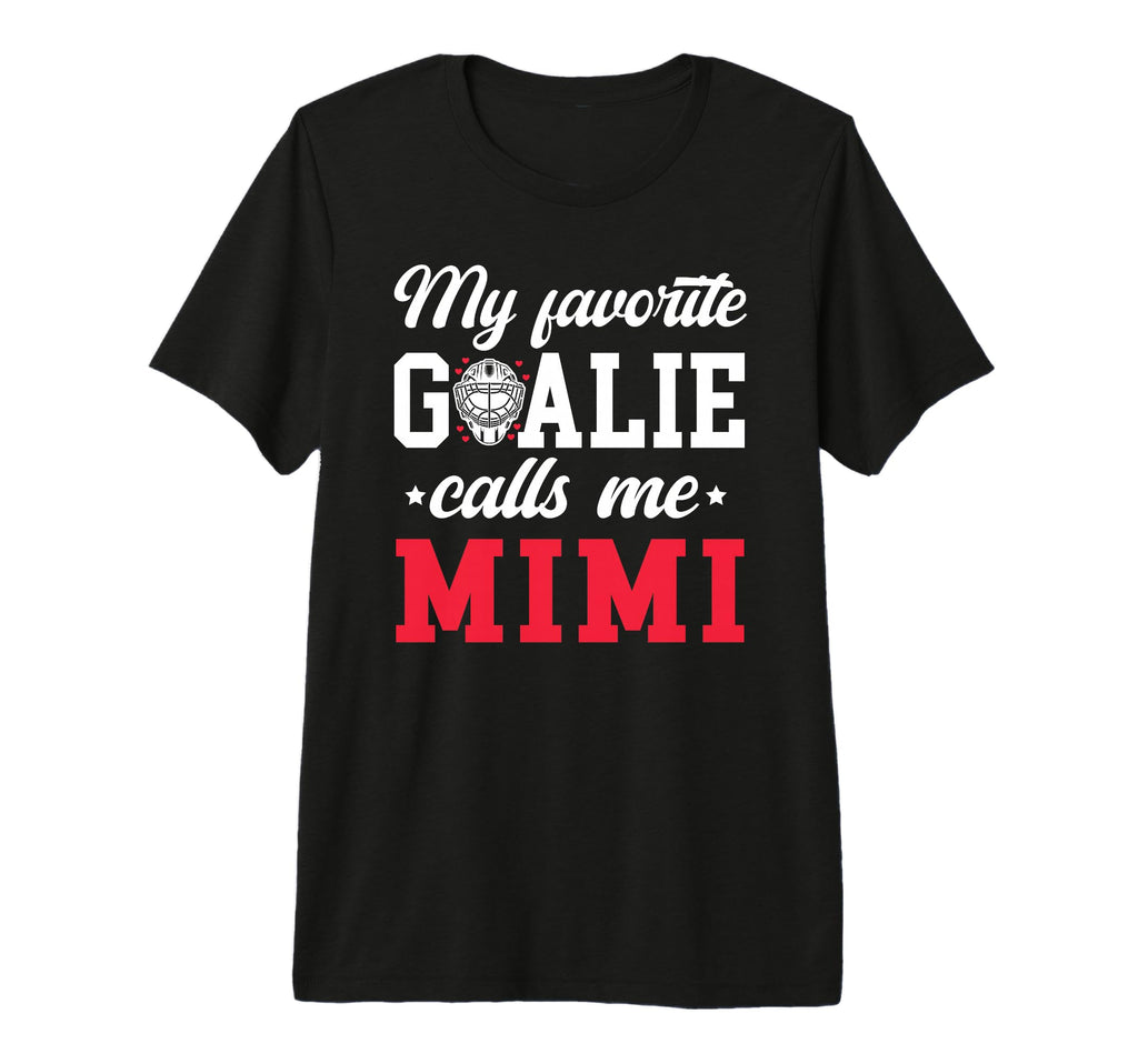Proud Ice Hockey Goalie Mimi Hockey T-Shirt - Streetwear Style for Adults - T-Shirt, Sweatshirt, Hoodie