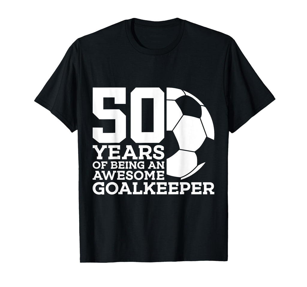 Soccer 50 Years Awesome Soccer T-Shirt - Casual Everyday Wear Unisex - T-Shirt, Sweatshirt, Hoodie