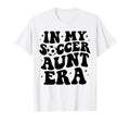 My Soccer Aunt Era Groovy Soccer T-Shirt - Aesthetic Graphic for Adults - T-Shirt, Sweatshirt, Hoodie