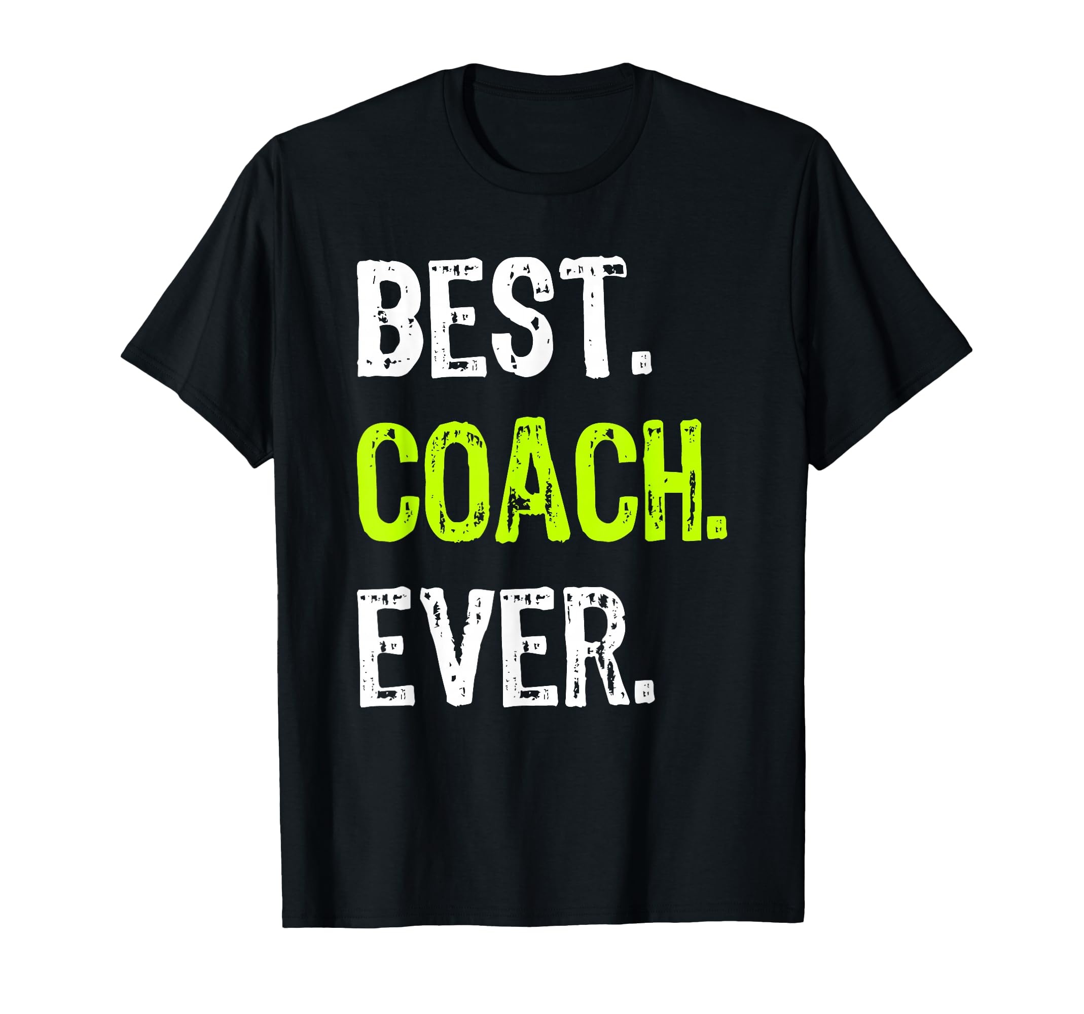 Best Coach Ever T-Shirt - Custom Art Print for Adults - T-Shirt, Sweatshirt, Hoodie