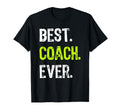 Best Coach Ever T-Shirt - Trendy Graphic Men Women - T-Shirt, Sweatshirt, Hoodie
