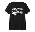 Mens Busy Raising Ballers Football T-Shirt - Aesthetic Graphic for Adults - T-Shirt, Sweatshirt, Hoodie