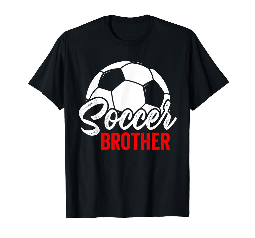 Soccer Brother Soccer Football Gift T-Shirt - Aesthetic Graphic for Adults - T-Shirt, Sweatshirt, Hoodie