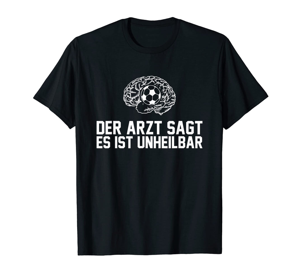 Doctor Says It Is Incurable Circular League T-Shirt - Graphic Print Unisex - T-Shirt, Sweatshirt, Hoodie