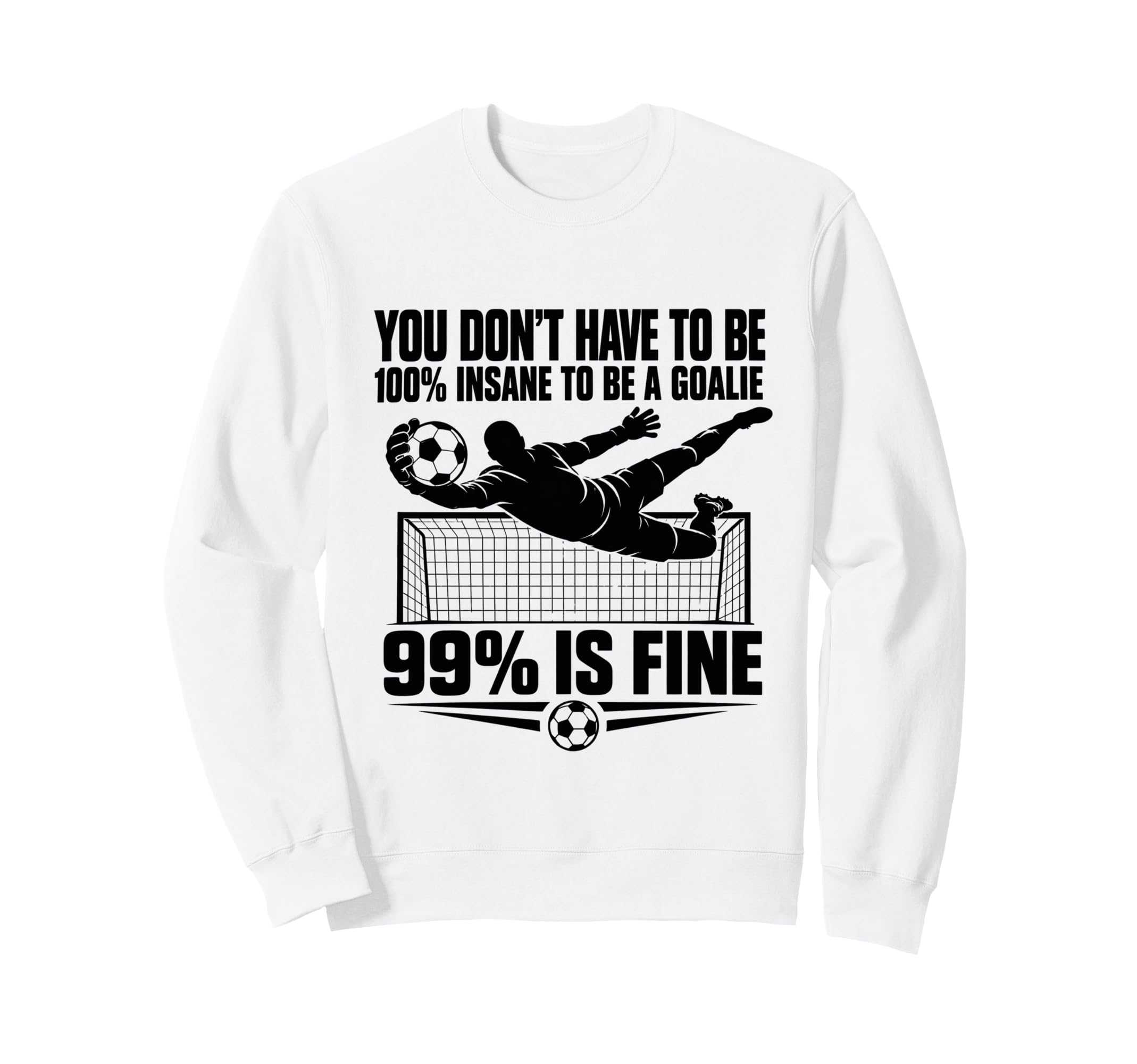 You Dont Have To Be 100 Insane To Sweatshirt - Trendy Graphic for Adults - T-Shirt, Sweatshirt, Hoodie