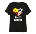 Ball Mum Funny Soccer Baseball T-Shirt - Fun Novelty Design Unisex - T-Shirt, Sweatshirt, Hoodie