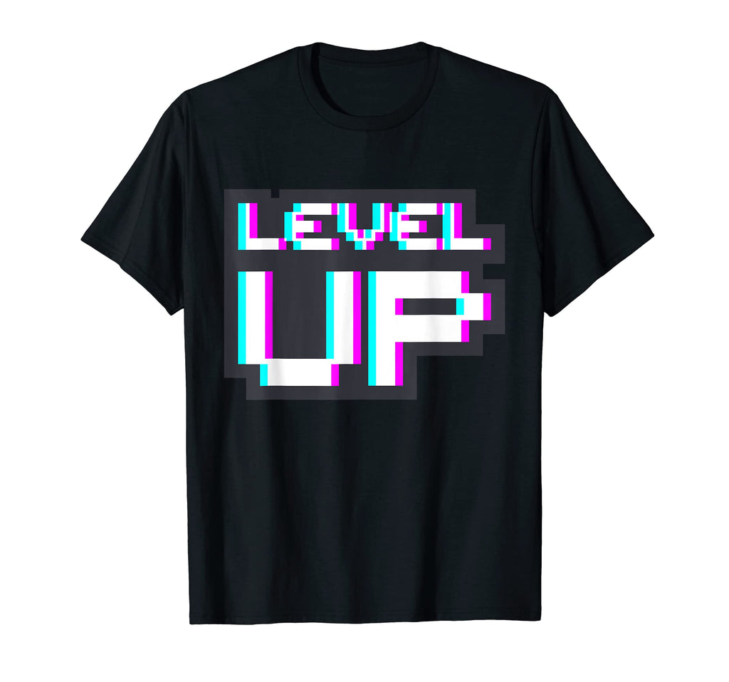 Level Up Video Games Gaming Gift Arcade T-Shirt - Streetwear Style Unisex - T-Shirt, Sweatshirt, Hoodie
