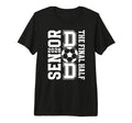 Mens Soccer Senior Dad 2026 Proud Soccer T-Shirt - Streetwear Style Unisex - T-Shirt, Sweatshirt, Hoodie