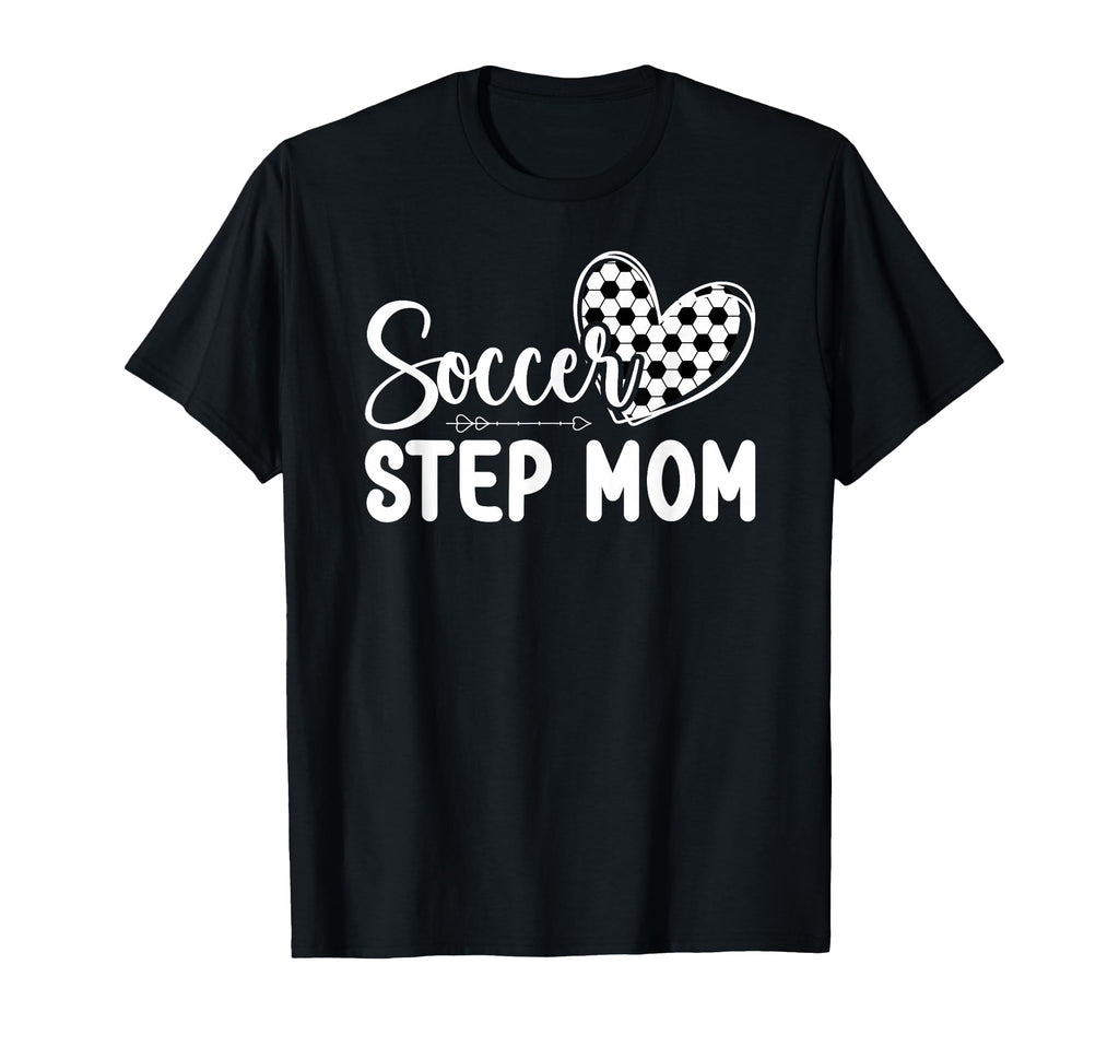 Soccer Step Mom Soccer Player Step T-Shirt - Custom Art Print Unisex - T-Shirt, Sweatshirt, Hoodie