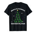 Santas Favorite Soccer Player Ugly T-Shirt - Graphic Print Unisex - T-Shirt, Sweatshirt, Hoodie