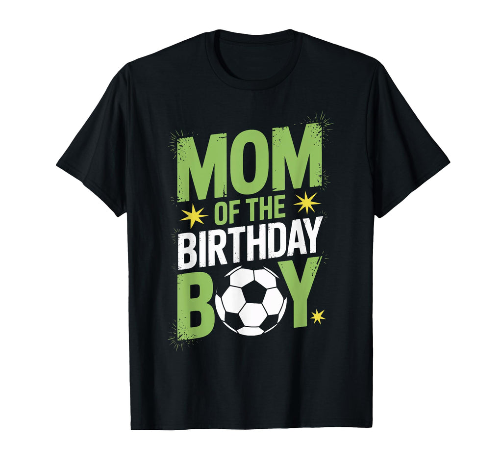 Birthday Soccer Mom Proud Parent Fun T-Shirt - Custom Art Print for Adults - T-Shirt, Sweatshirt, Hoodie