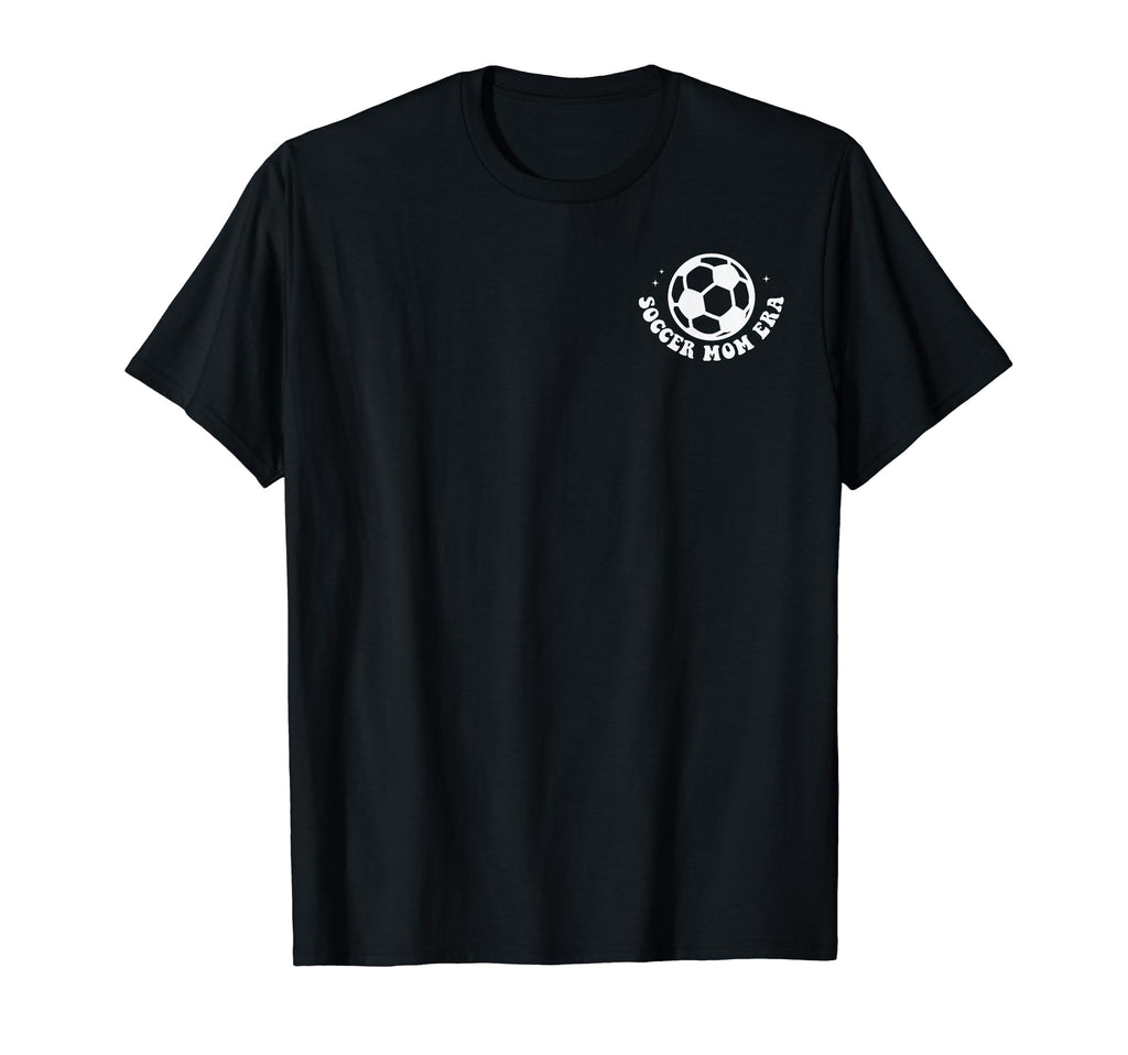 My Soccer Mom Era Soccer Mom Soccer T-Shirt - Minimalist Print for Adults - T-Shirt, Sweatshirt, Hoodie