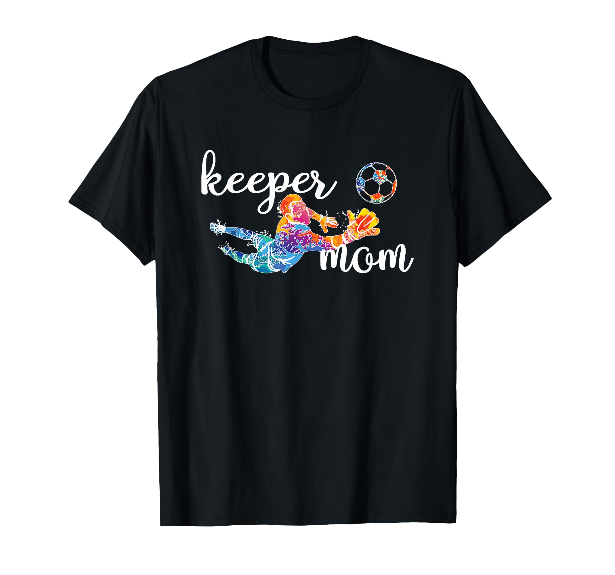 Proud Soccer Goalkeeper Mom T-Shirt - Casual Everyday Wear for Adults - T-Shirt, Sweatshirt, Hoodie
