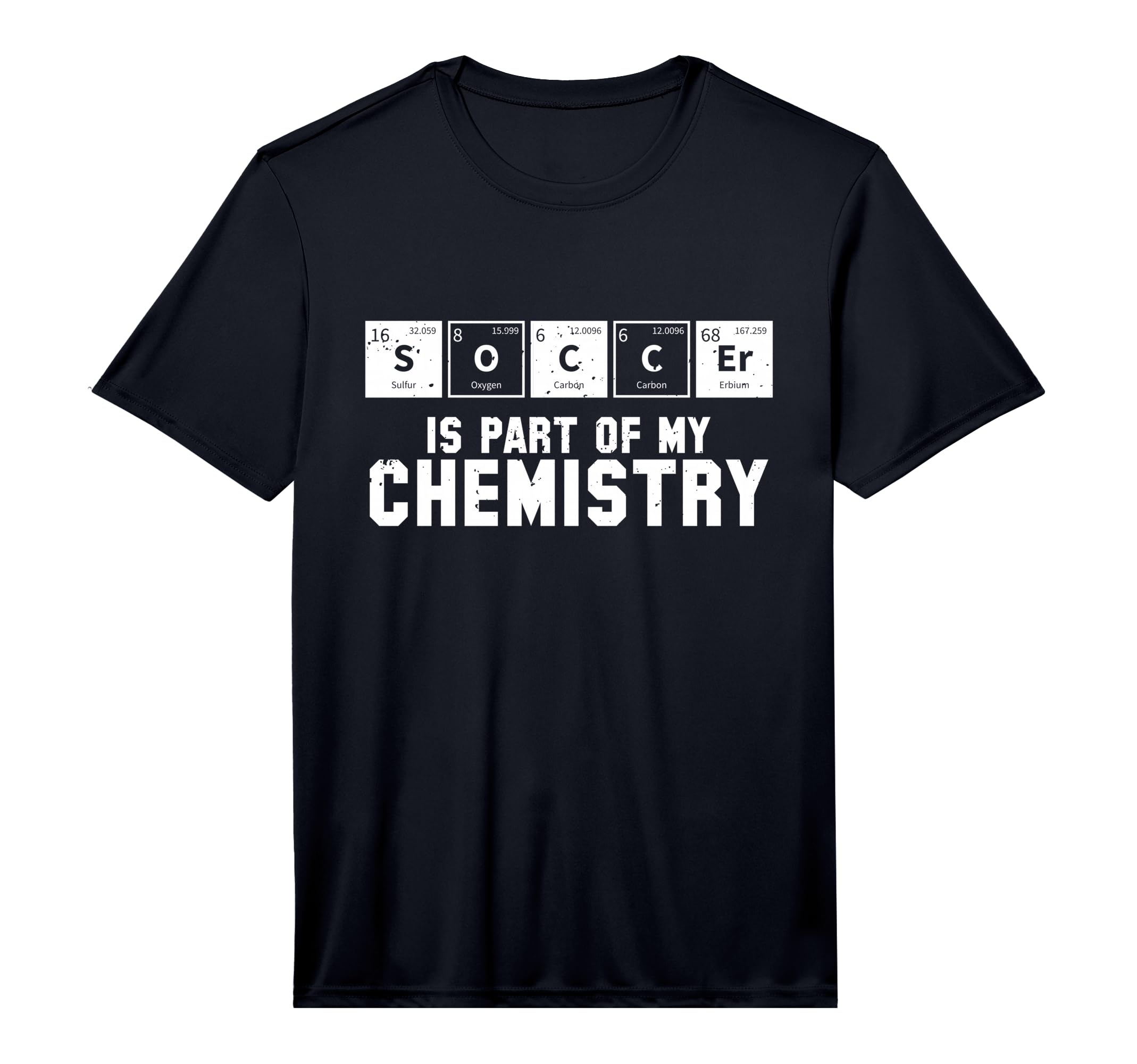 Soccer Is Part My Chemistry Periodic T-Shirt - Custom Art Print Unisex - T-Shirt, Sweatshirt, Hoodie