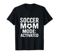 Soccer Mom Game Day Mode Activated T-Shirt - Minimalist Print for Adults - T-Shirt, Sweatshirt, Hoodie