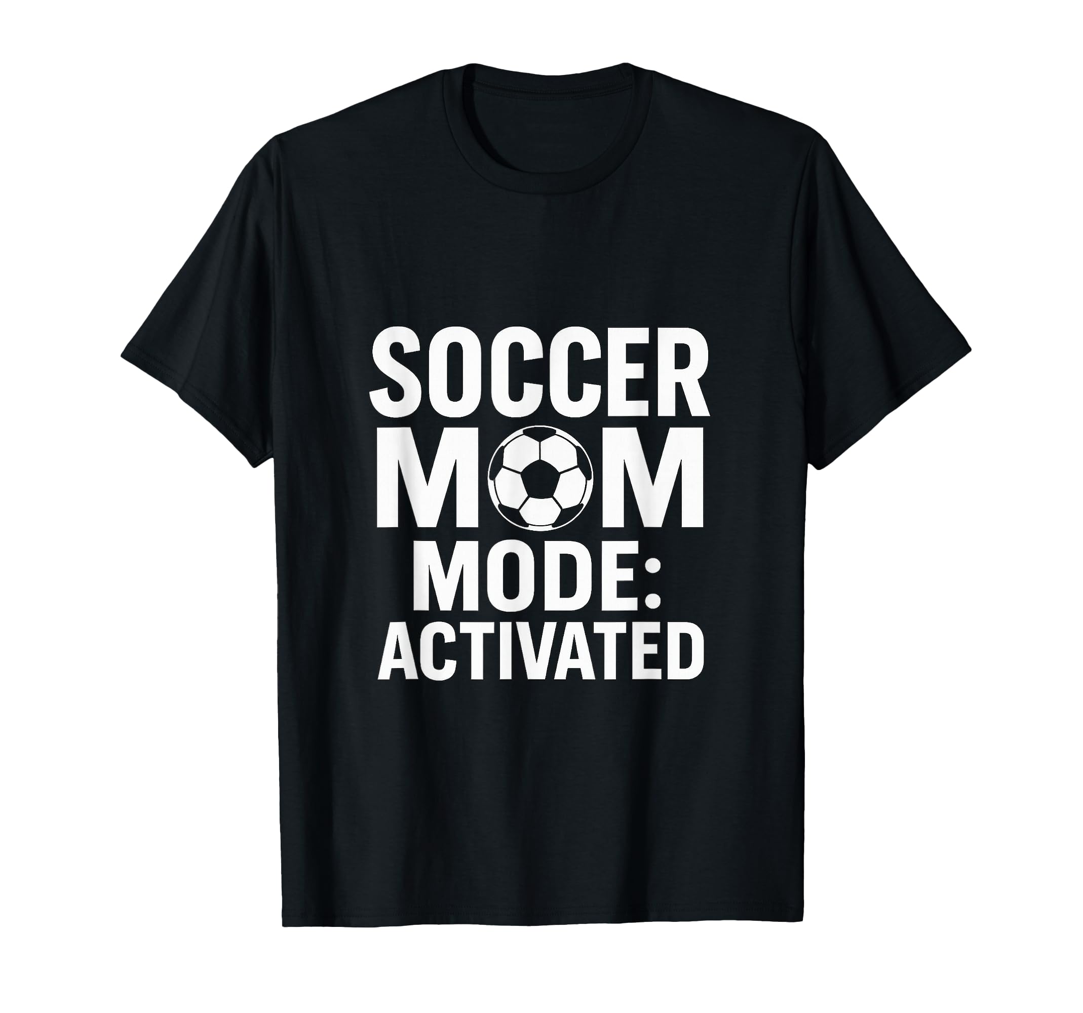Soccer Mom Game Day Mode Activated T-Shirt - Minimalist Print for Adults - T-Shirt, Sweatshirt, Hoodie