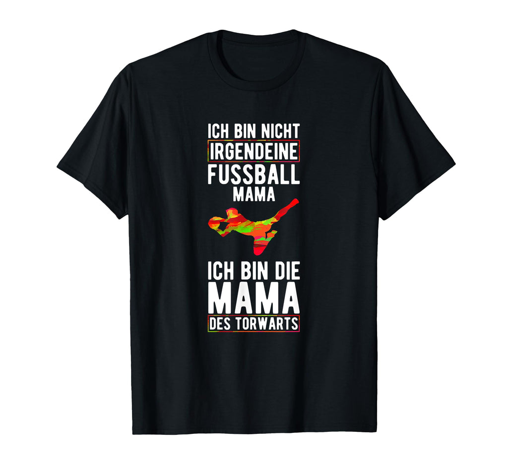 Ich Bin Nicht Irgendeine Football Mama T-Shirt - Unique Graphic for Adults - T-Shirt, Sweatshirt, Hoodie