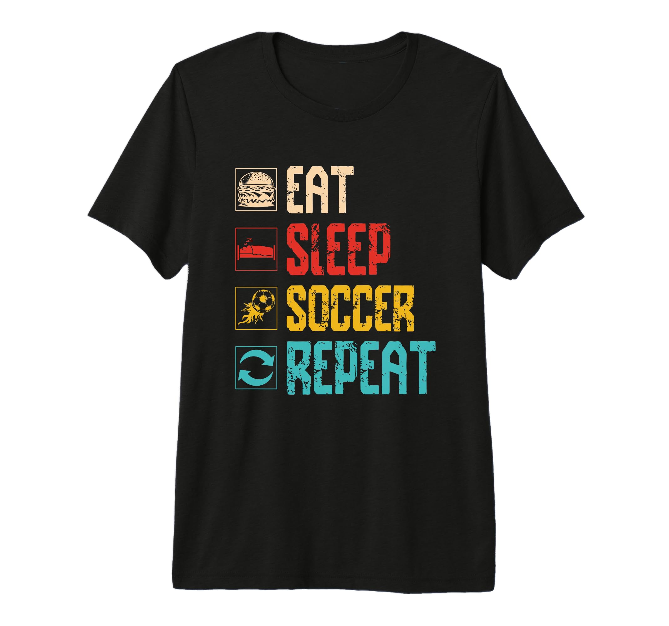Eat Sleep Soccer Repeat Enthusiast T-Shirt - Aesthetic Graphic Unisex - T-Shirt, Sweatshirt, Hoodie