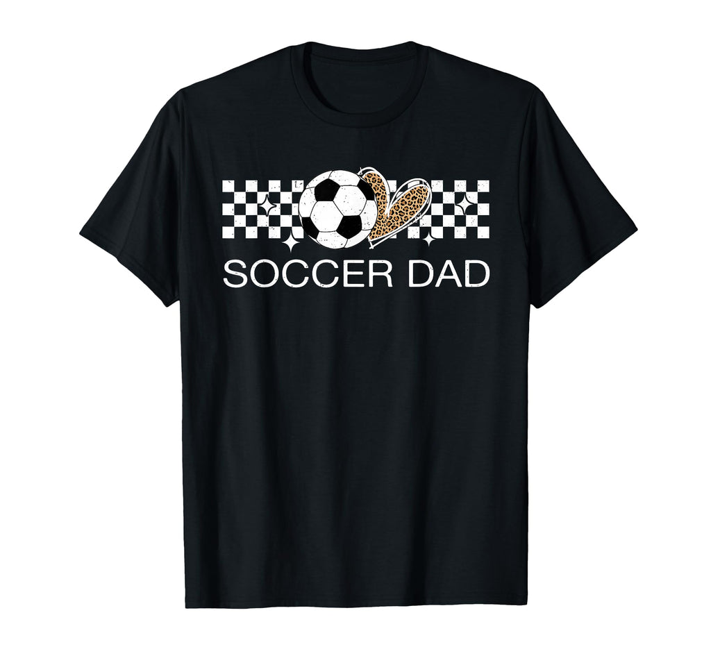 Soccer Dad Sport Soccer Lover T-Shirt - Aesthetic Graphic Men Women - T-Shirt, Sweatshirt, Hoodie