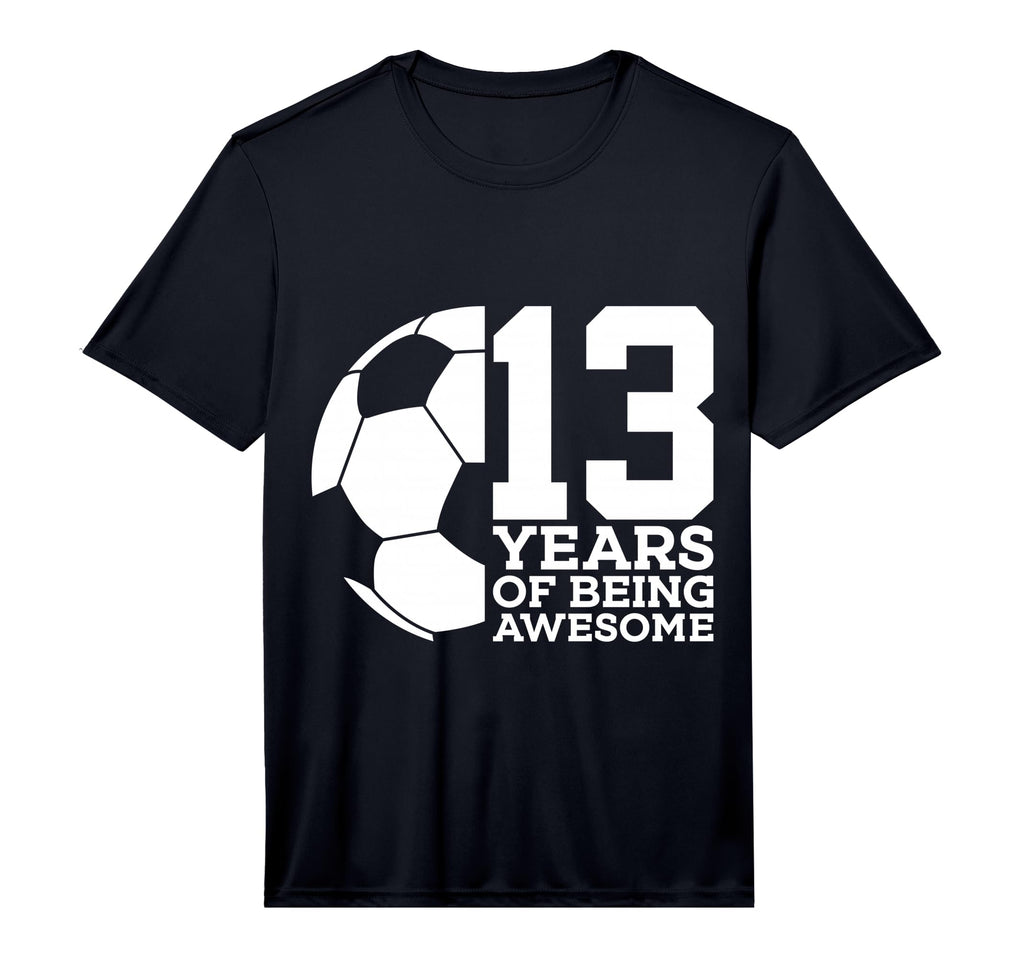 13 Years Being Awesome Soccer 13Th T-Shirt - Custom Art Print for Adults - T-Shirt, Sweatshirt, Hoodie