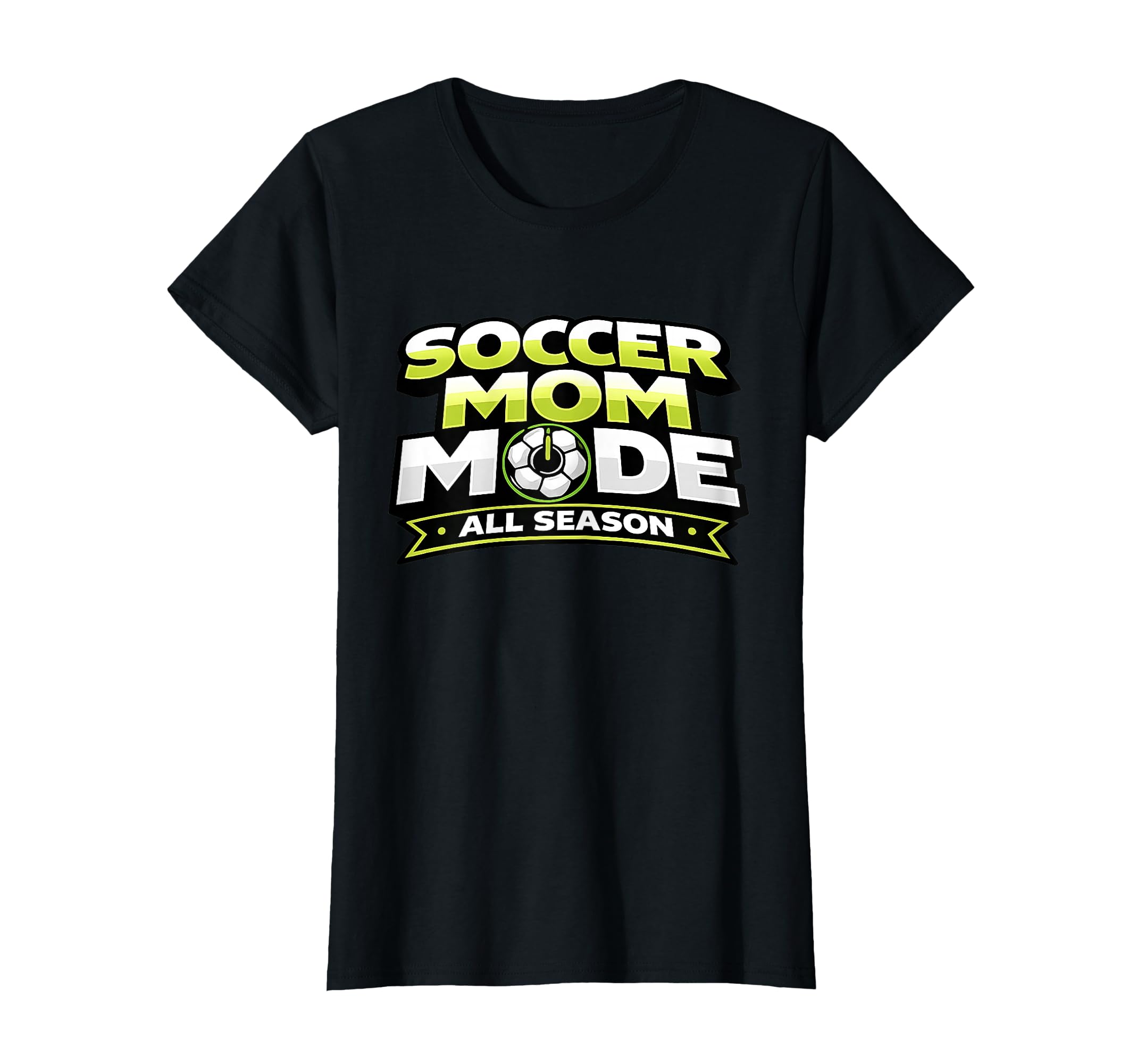 Soccer Mom Mode Funny All Season T-Shirt - Minimalist Print for Adults - T-Shirt, Sweatshirt, Hoodie