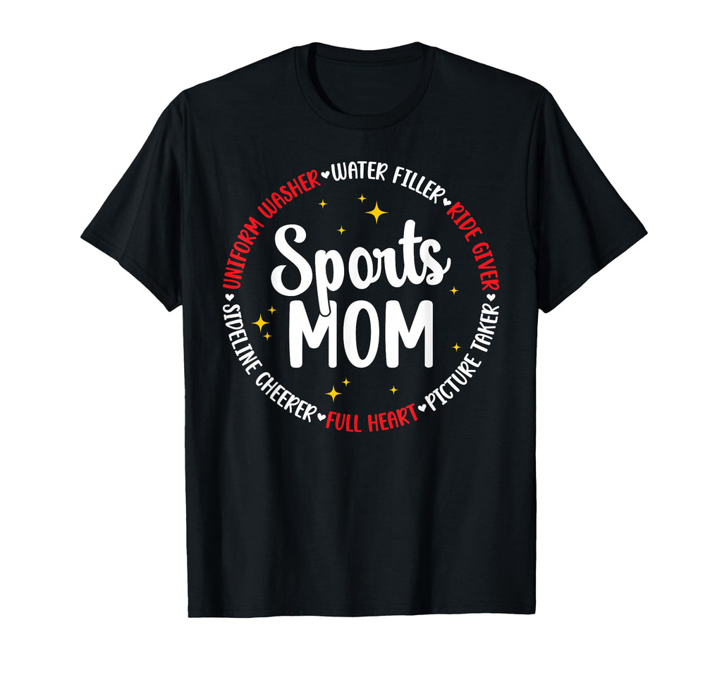 Sports Mom Appreciation Sports Mama T-Shirt - Fun Novelty Design Unisex - T-Shirt, Sweatshirt, Hoodie