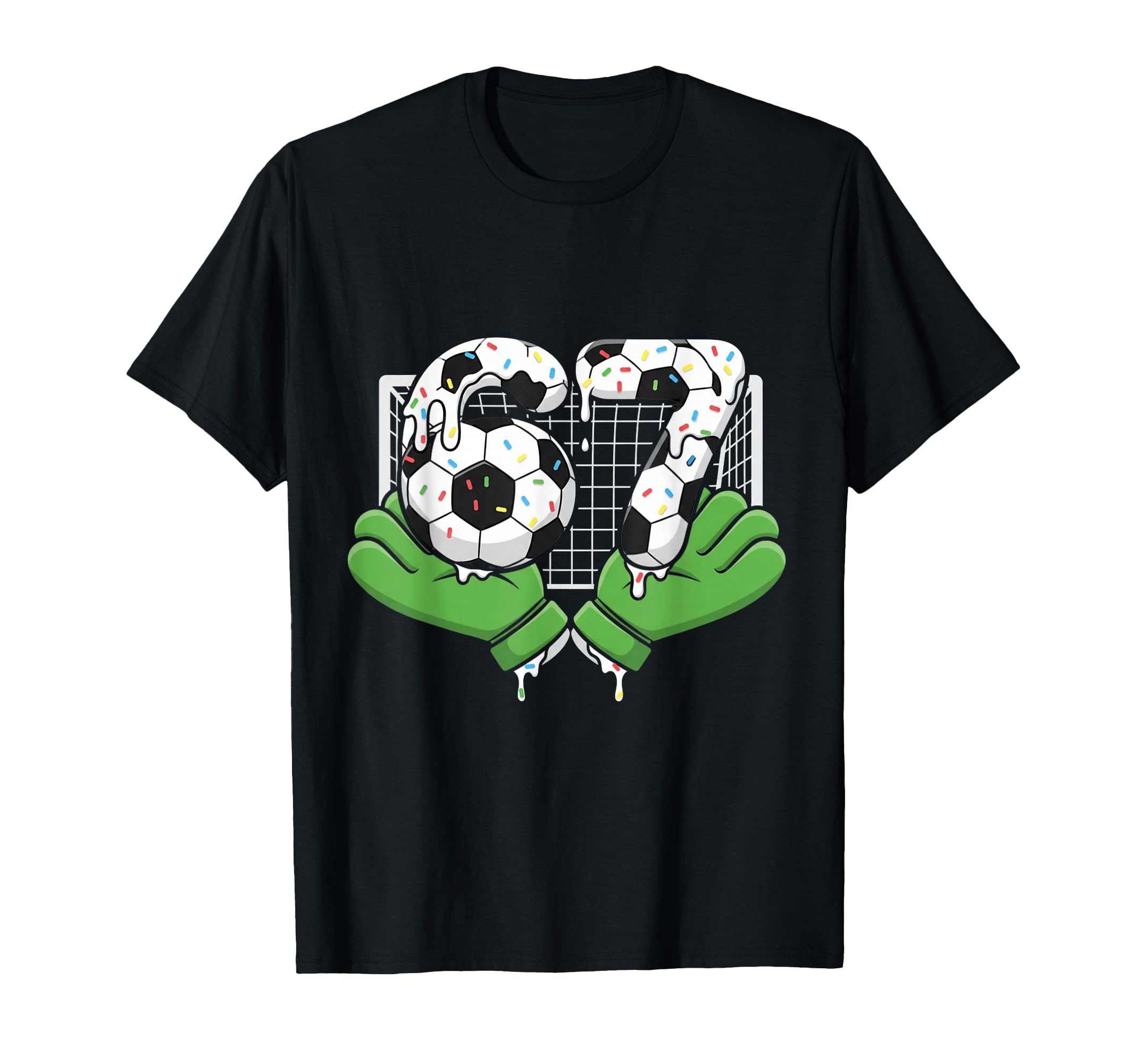 67 Soccer Ball Goalie Net Gloves T-Shirt - Unique Graphic for Adults - T-Shirt, Sweatshirt, Hoodie