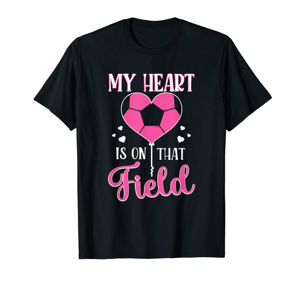 Soccer Mom My Heart Is That Field T-Shirt - Custom Art Print Men Women - T-Shirt, Sweatshirt, Hoodie