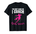Funny Soccer Goalie You Dont Scare Me I T-Shirt - Graphic Print Unisex - T-Shirt, Sweatshirt, Hoodie