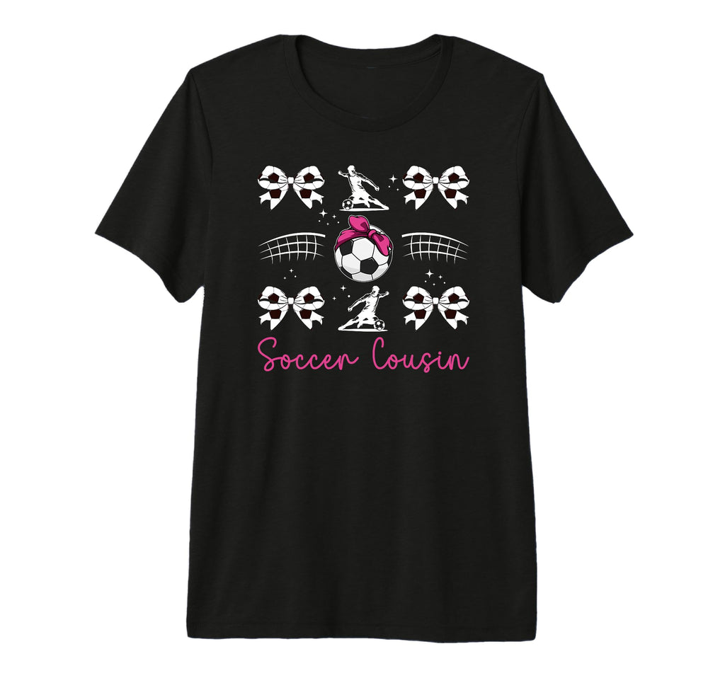 Soccer Cousin Soccer Player Cousin T-Shirt - Streetwear Style for Adults - T-Shirt, Sweatshirt, Hoodie