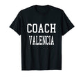 Coach Valencia Custom Football Soccer T-Shirt - Graphic Print Men Women - T-Shirt, Sweatshirt, Hoodie